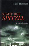 Stadt der Spitzel