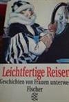 Leichtfertige Reisen