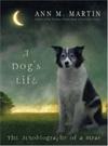 A Dog's Life: The Autobiography of a Stray