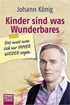 Kinder sind was Wunderbares