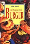 Die Welt der Burger