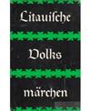 Litauische Volksmärchen