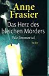 Das Herz des bleichen Mörders - Pale Immortal