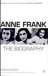 Anne Frank : The Biography