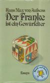 Der Franke ist ein Gewürfelter