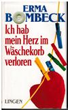 Ich hab mein Herz im Wäschekorb verloren