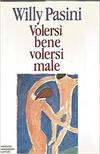 volersi bene volersi male