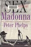Sex Without Madonna
