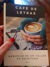 Café de letras. Memorias de un taller. Año 2018