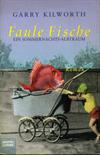Faule Fische
