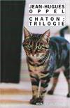 Chaton : trilogie