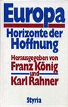 Europa - Horizonte der Hoffnung
