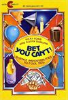 Bet You Can't!: Science Impossibilities to Fool You