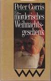 Ein mörderisches Weihnachtsgeschenk