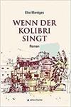 Wenn der Kolibri singt