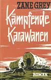 Kämpfende Karawanen