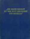Die ganze Schrift ist von Gott inspiriert und nützlich
