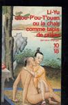 Jeou-P'ou-T'ouan : ou la chair comme tapis de prière