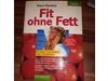 Fit ohne Fett