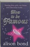 How to Be Famous