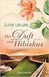 Der Duft von Hibiskus