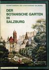 Der botanische Garten in Salzburg