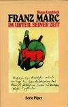 Franz Marc im Urteil seiner Zeit