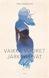 Vaikka vuoret järkkyisivät