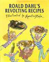 Roald Dahl's Revolting Recipes