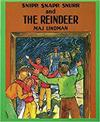 Snipp, Snapp, Snurr and The Reindeer