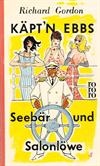 Seebär und Salonlöwe