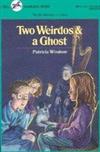 TWO WEIRDOS AND A GHOST