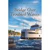 Bridge over troubled waters