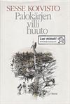 Palokärjen villi huuto