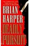 Deadly Pursuit