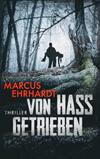 Von Hass getrieben