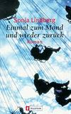 Einmal zum Mond und wieder zurück