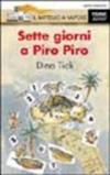 SETTE GIORNI A PIRO PIRO