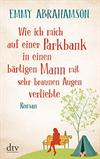Wie ich mich auf einer Parkbank in einen bärtigen Mann mit sehr braunen Augen verliebte