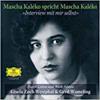 Mascha Kaléko spricht Mascha Kaléko - Interview mit mir selbst