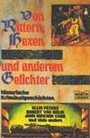 von Rittern, Hexen und anderem Gelichter - Historische Kriminalgeschichten