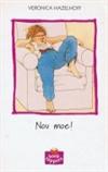 Nou moe!