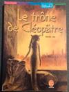 Le trone de Cleopatre
