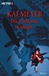 Merle-Trilogie 1: Die Fließende Königin