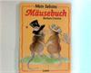Mein liebstes Mäusebuch