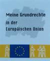 Meine Grundrechte in der Europäischen Union