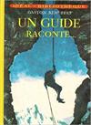Un guide raconte...
