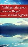 Du meine rote Pappel im Kopftuch