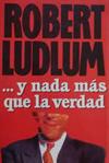 ... y nada más que la verdad