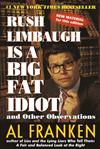Rush Limbaugh is a Big Fat Idiot